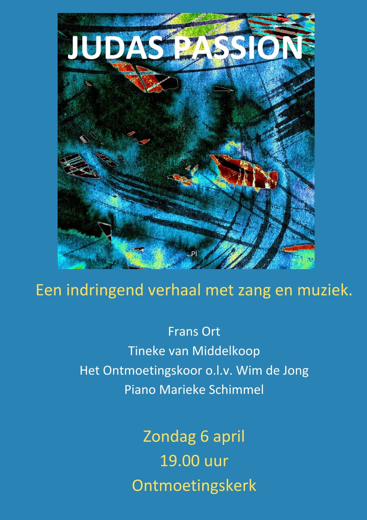 Uitvoering Judas Passion op zondag 6 april